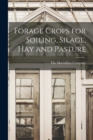 Image for Forage Crops for Soiling, Silage, hay and Pasture