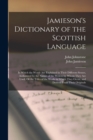 Image for Jamieson&#39;s Dictionary of the Scottish Language