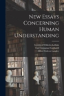 Image for New Essays Concerning Human Understanding