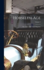 Image for Horseless Age : The Automobile Trade Magazine; Volume 1