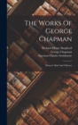 Image for The Works Of George Chapman