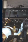 Image for Horseless Age : The Automobile Trade Magazine; Volume 1