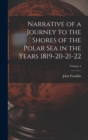 Image for Narrative of a Journey to the Shores of the Polar Sea in the Years 1819-20-21-22; Volume 2