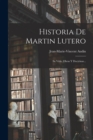 Image for Historia De Martin Lutero
