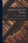 Image for History Of The Popes : Their Church And State, /c By Leopold Von Ranke