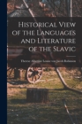 Image for Historical View of the Languages and Literature of the Slavic