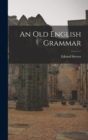 Image for An Old English Grammar