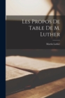 Image for Les Propos De Table De M. Luther