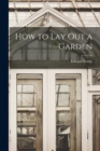 Image for How to Lay Out a Garden