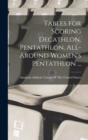 Image for Tables for Scoring Decathlon, Pentathlon, All-around Women&#39;s Pentathlon ...
