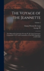 Image for The Voyage of the Jeannette : The Ship and ice Journals of George W. De Long, Lieutenant-commander U.S.N. and Commander of The Polar Expedition of 1879-1881; Volume 2