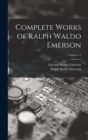 Image for Complete Works of Ralph Waldo Emerson; Volume 11