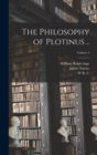 Image for The Philosophy of Plotinus ..; Volume 2