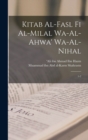 Image for Kitab al-fasl fi al-milal wa-al-ahwa&#39; wa-al-nihal : 1-2