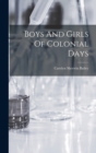Image for Boys And Girls Of Colonial Days