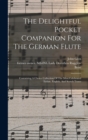 Image for The Delightful Pocket Companion For The German Flute