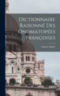 Image for Dictionnaire Raisonne des Onomatopees Francoises