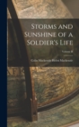 Image for Storms and Sunshine of a Soldier&#39;s Life; Volume II