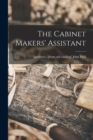 Image for The Cabinet Makers&#39; Assistant