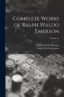 Image for Complete Works of Ralph Waldo Emerson; Volume 11