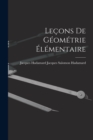 Image for Lecons de Geometrie Elementaire