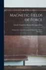 Image for Magnetic Fields of Force