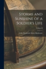 Image for Storms and Sunshine of a Soldier&#39;s Life; Volume II