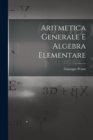 Image for Aritmetica Generale E Algebra Elementare