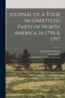 Image for Journal of a Tour in Unsettled Parts of North America in 1796 &amp; 1797