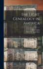 Image for The Light Genealogy in America
