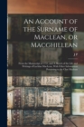 Image for An Account of the Surname of Maclean, or Macghillean