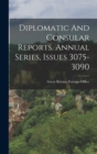Image for Diplomatic And Consular Reports. Annual Series, Issues 3075-3090