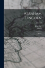 Image for Abraham Lincoln : A History; Volume 2