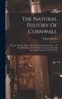 Image for The Natural History Of Cornwall