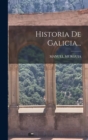 Image for Historia De Galicia...