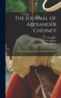Image for The Journal of Alexander Chesney : A South Carolina Loyalist in the Revolution and After