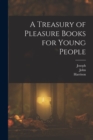 Image for A Treasury of Pleasure Books for Young People