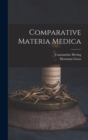 Image for Comparative Materia Medica