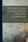Image for Nelson&#39;s Guide to Lake George and Lake Champlain