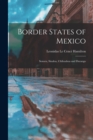 Image for Border States of Mexico