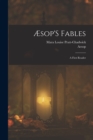 Image for Æsop&#39;S Fables : A First Reader