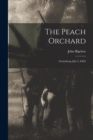 Image for The Peach Orchard : Gettysburg, July 2, L863
