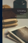 Image for Utopia : Originally Printed in Latin, 1516