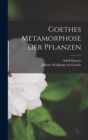 Image for Goethes Metamorphose Der Pflanzen