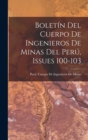 Image for Boletin Del Cuerpo De Ingenieros De Minas Del Peru, Issues 100-103