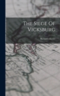 Image for The Siege Of Vicksburg