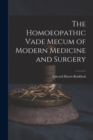Image for The Homoeopathic Vade Mecum of Modern Medicine and Surgery