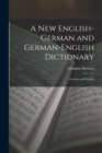 Image for A New English-German and German-English Dictionary