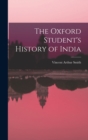 Image for The Oxford Student&#39;s History of India