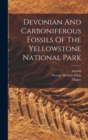 Image for Devonian And Carboniferous Fossils Of The Yellowstone National Park